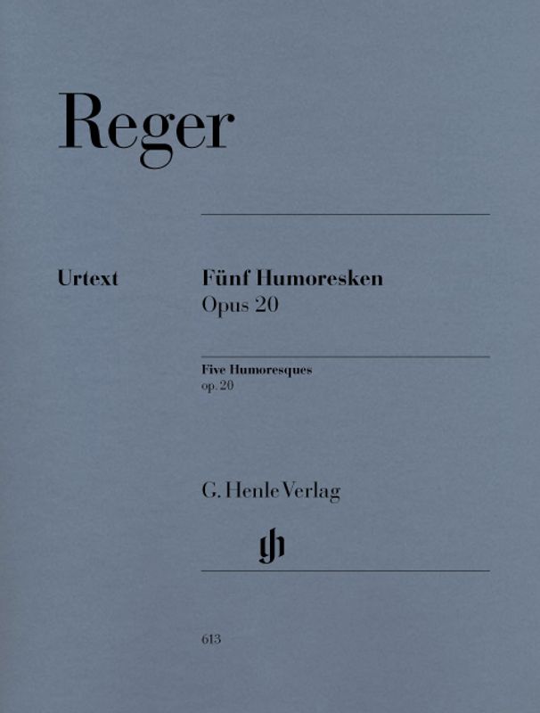 Max Reger - Fünf Humoresken für Klavier op. 20