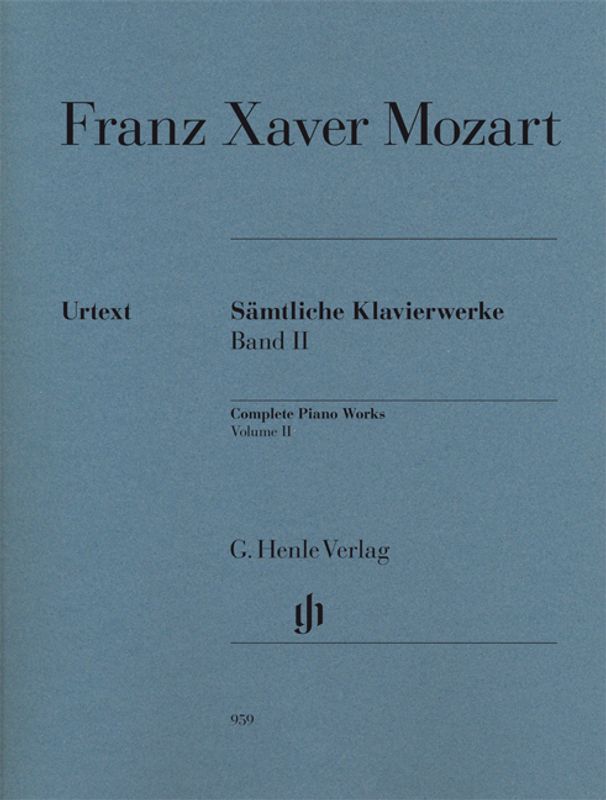 Franz Xaver Mozart - Sämtliche Klavierwerke Band II