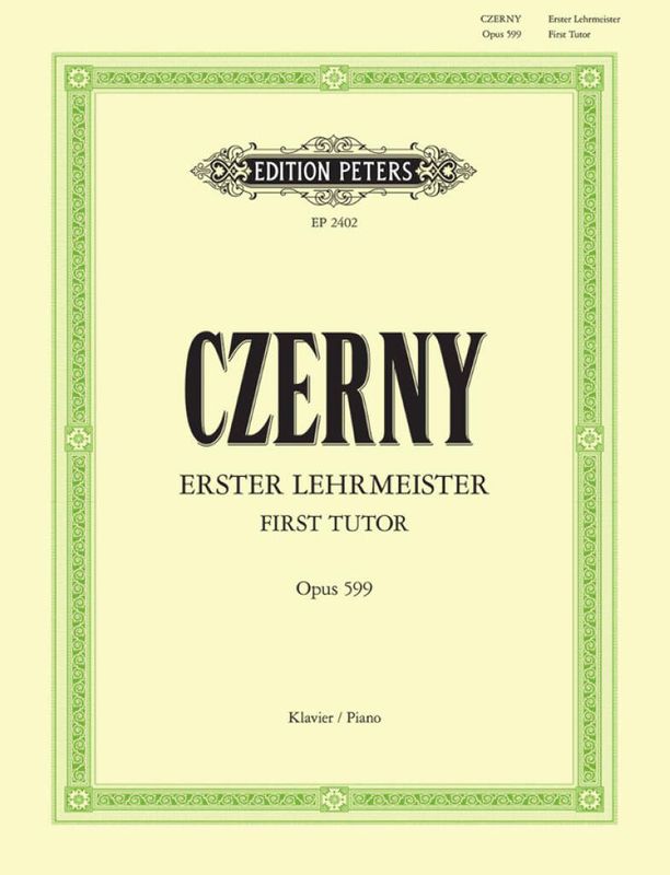 Carl Czerny - Erster Lehrmeister Op.599
