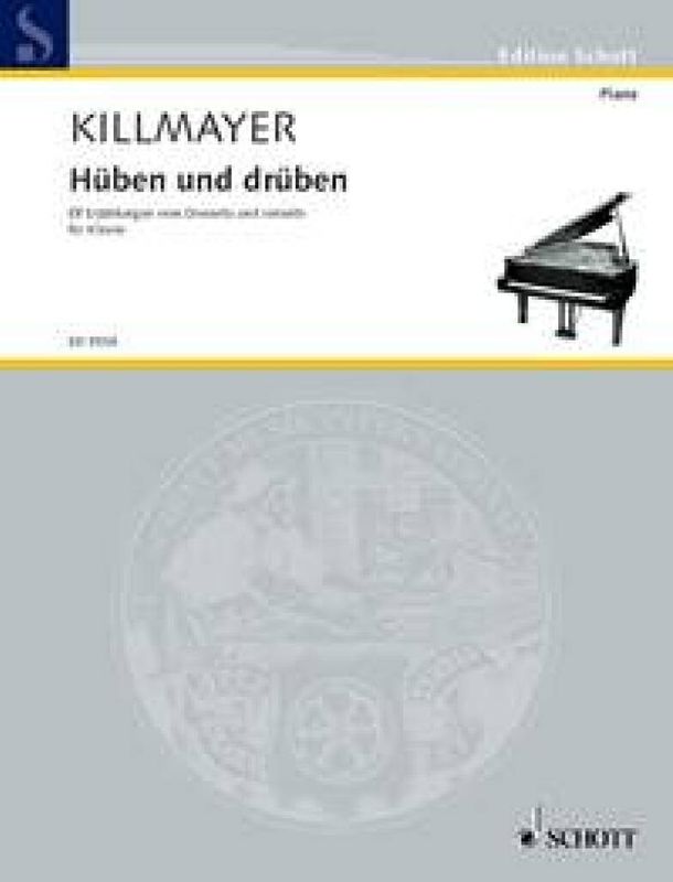 Wilhelm Killmayer - Huben und druben (Over here, over there)