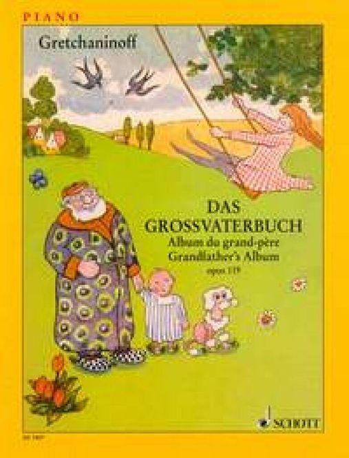 Hovedbilde Alexander T. Gretchaninov - Grossvaterbuch Opus 119