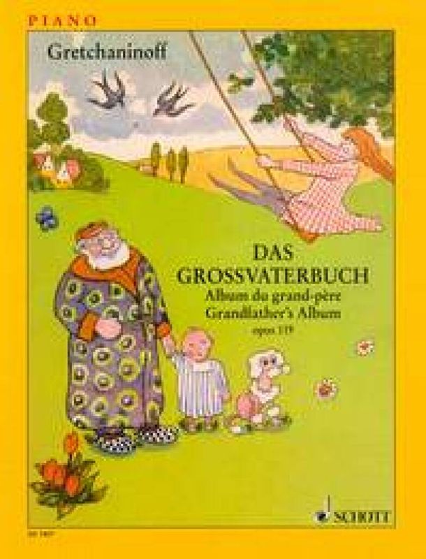 Alexander T. Gretchaninov - Grossvaterbuch Opus 119