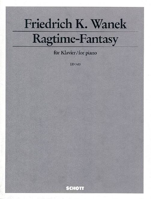 Hovedbilde Friedrich K. Wanek - Ragtime - Fantasy