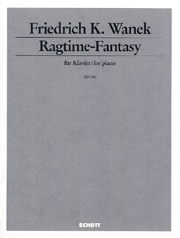 Friedrich K. Wanek - Ragtime - Fantasy