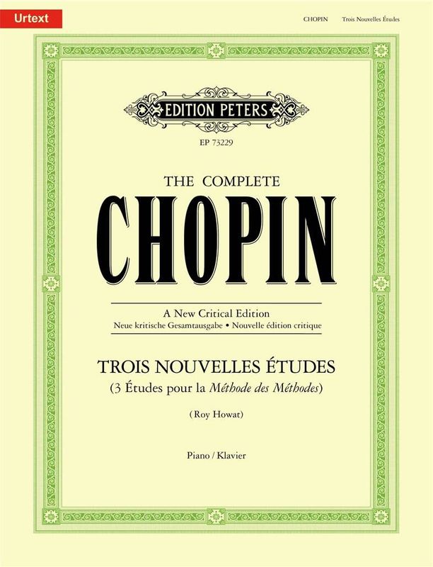 Frédéric Chopin - Trois Nouvelles Etudes
