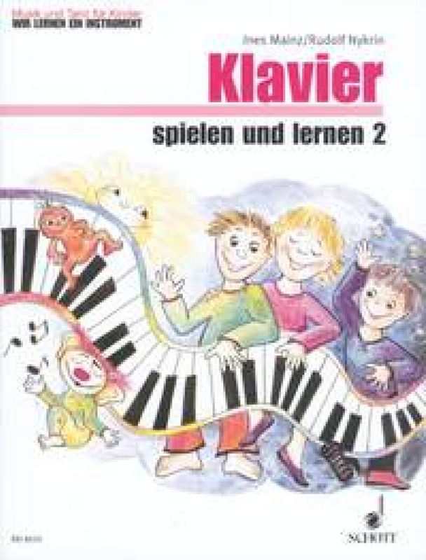 Ines Mainz & Rudolf Nykrin - Klavier spielen und lernen Band 2