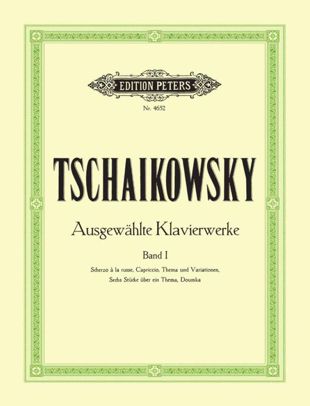 Pyotr Ilyich Tchaikovsky - Piano Works Volume 1