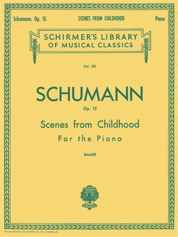 Robert Schumann - Scenes from Childhood, Op. 15 (Kinderszenen)
