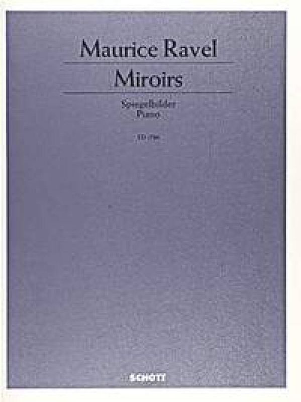 Maurice Ravel - Miroirs