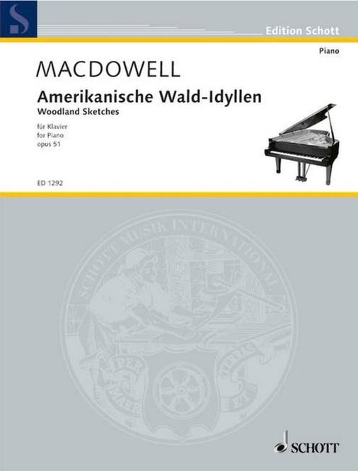 Hovedbilde Edward MacDowell - Amerikanische Wald-Idyllen op. ...