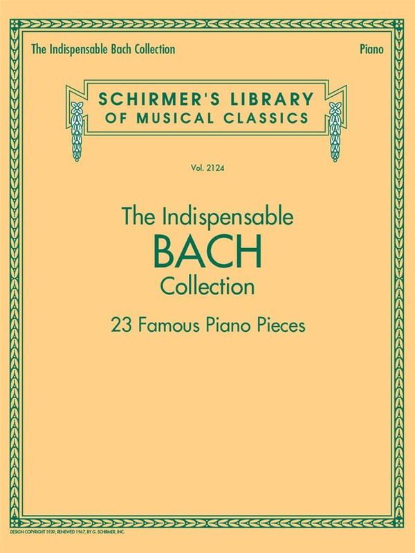 Johann Sebastian Bach - The Indispensable Bach Collection