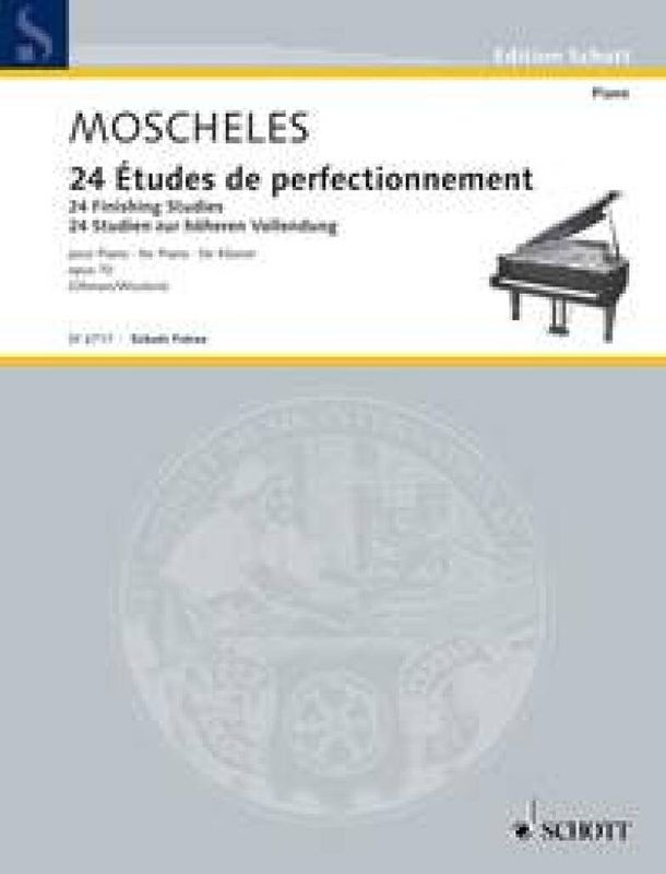 Ignaz Moscheles - 24 Finishing Studies op. 70