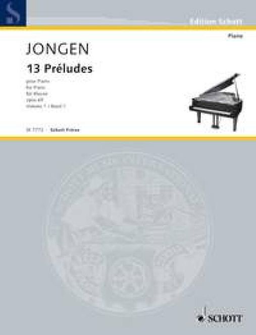 Hovedbilde Joseph Jongen - 13 Preludes op. 69 Vol. 1