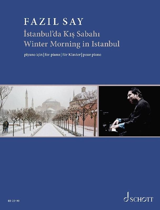 Fazil Say - Winter Morning in Istanbul op. 51c