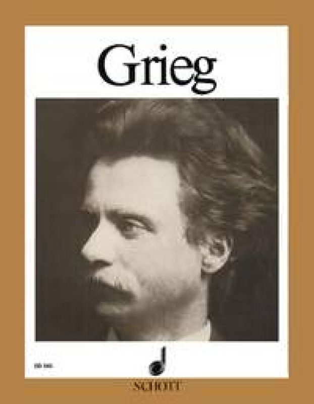 Edvard Grieg - Ausgewahlte Werke