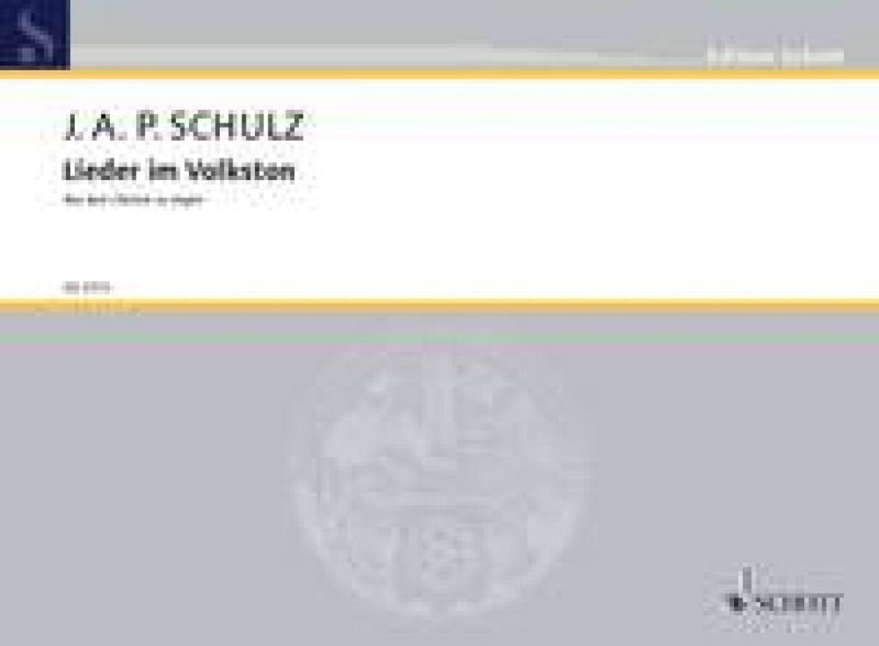 Johann Abraham Peter Schulz - Lieder im Volkston