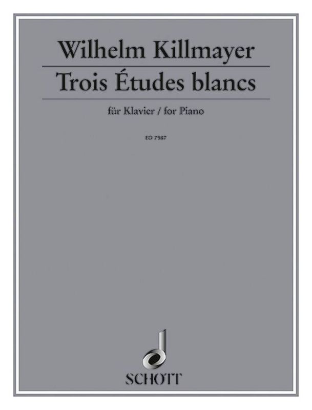 Wilhelm Killmayer - Etudes Blanches(3)