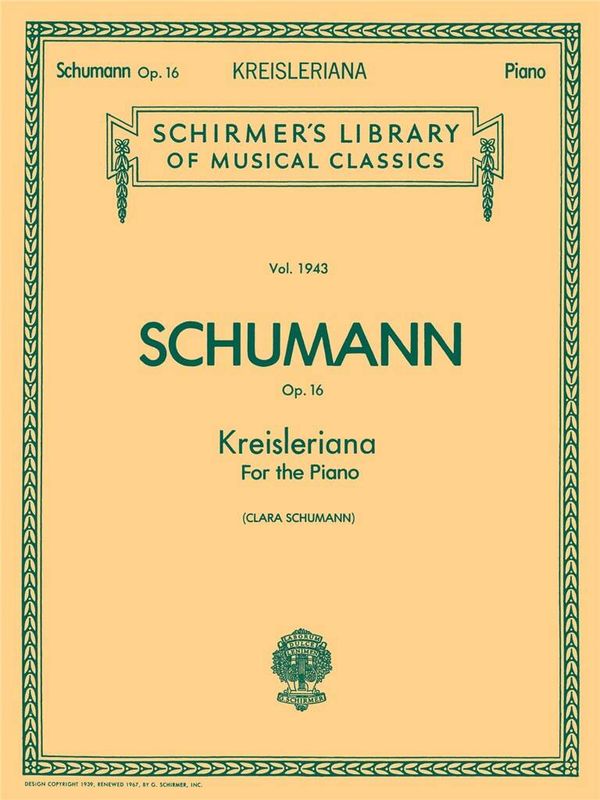 Robert Schumann - Kreisleriana, Op. 16