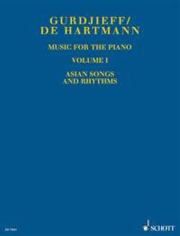 Georges Ivanovich Gurdjieff & Thomas de Hartmann - Asian Songs &