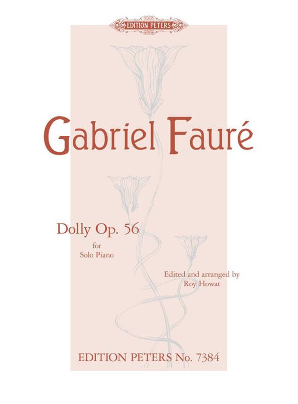 Gabriel Fauré - Dolly Suite Op.56