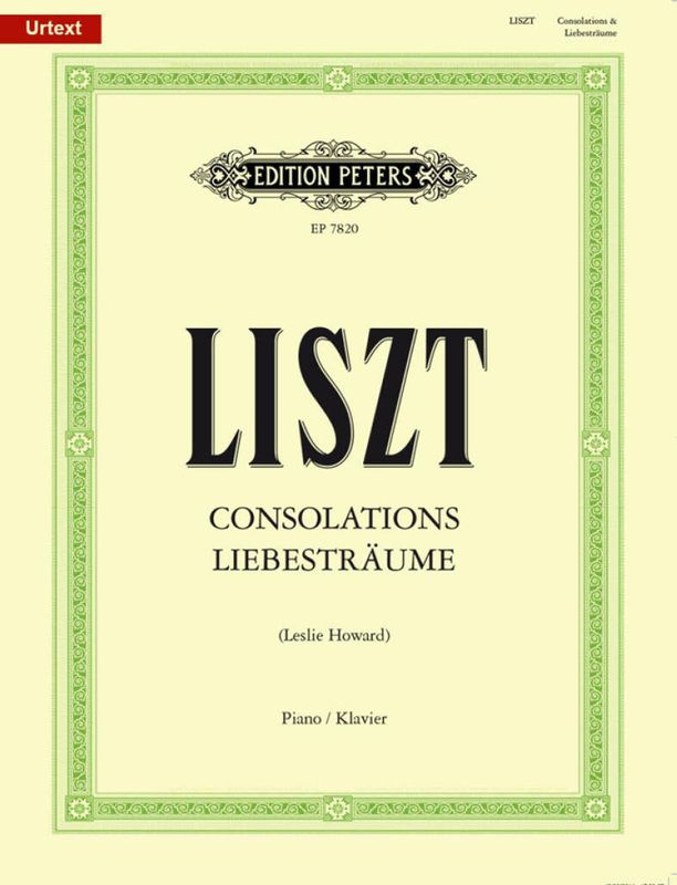 Franz Liszt - Consolations And Liebestraume