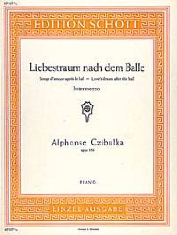 Alphons Czibulka - Liebestraum Nach Den Balle