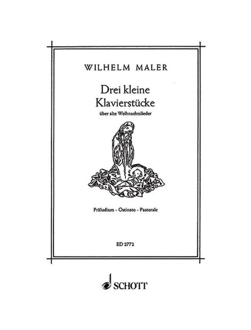 Hovedbilde Wilhelm Maler - 3 kleine Klavierstucke uber alte ...