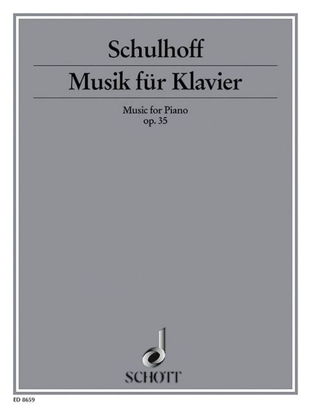 Erwin Schulhoff - Music for Piano op. 35
