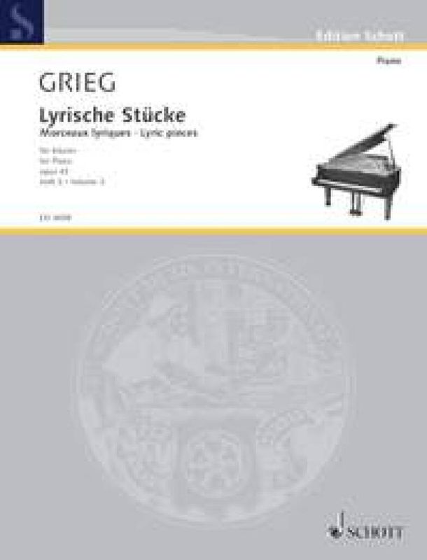 Edvard Grieg - Lyrische Stucke 3 Opus 43
