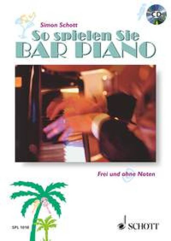 Simon Schott - So Spielen Sie Bar Piano