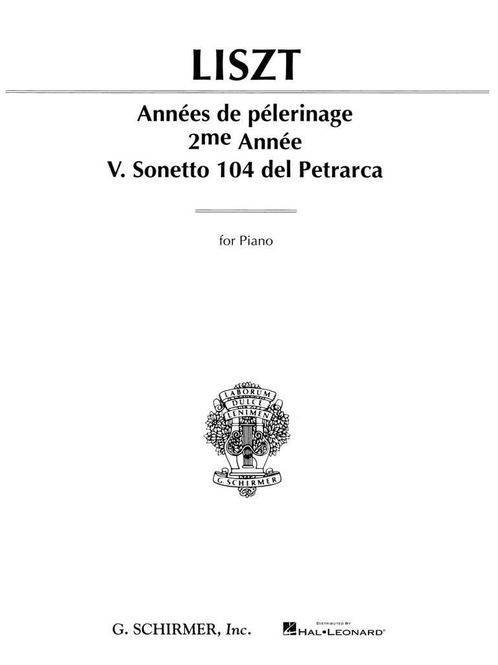Hovedbilde Franz Liszt - Sonetto 104 Del Petrarca