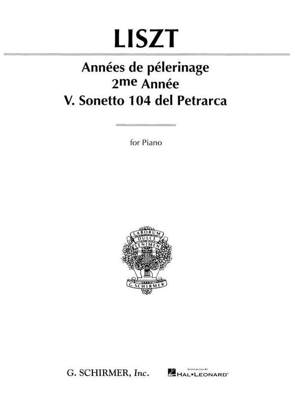 Franz Liszt - Sonetto 104 Del Petrarca