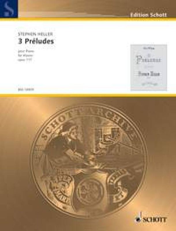 Stephen Heller - 3 Preludes op. 117