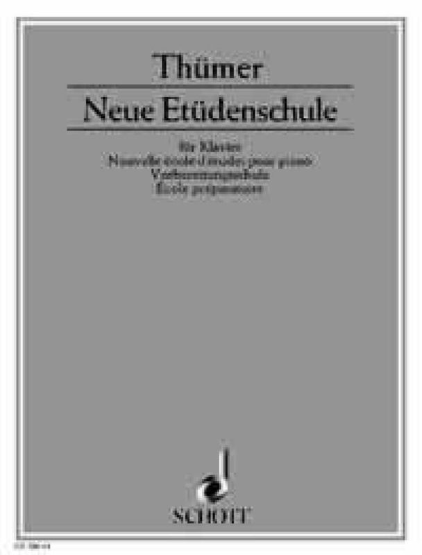 Otto Thuemer - Neue Etudenschule Vorbereitungss