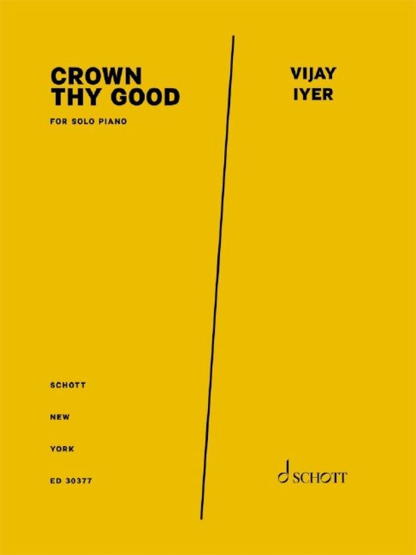 Vijay Iyer - Crown Thy Good