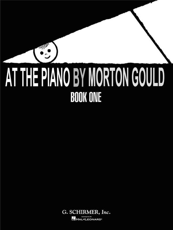 Morton Gould - At the Piano - Book 1