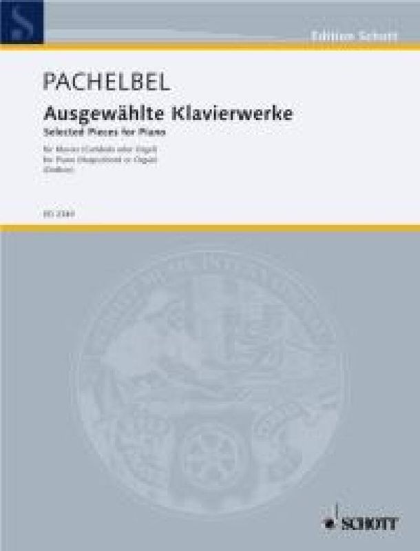 Johann Pachelbel - Ausgewahlte Klavierwerke