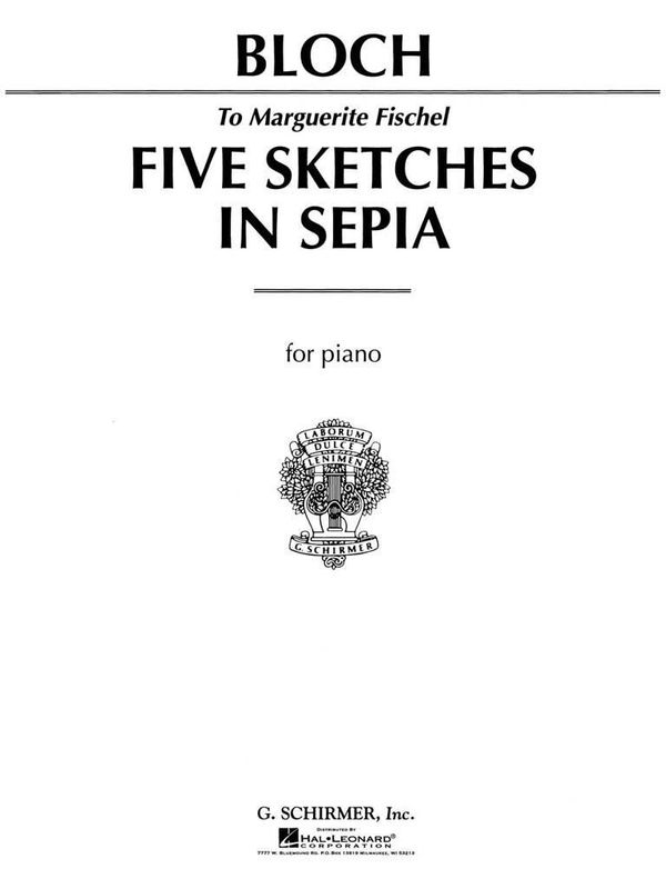 Ernest Bloch - 5 Sketches in Sepia