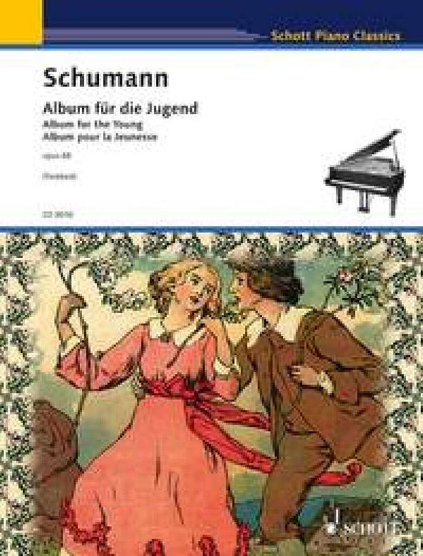 Robert Schumann - Album Fur Die Jugend Opus 68