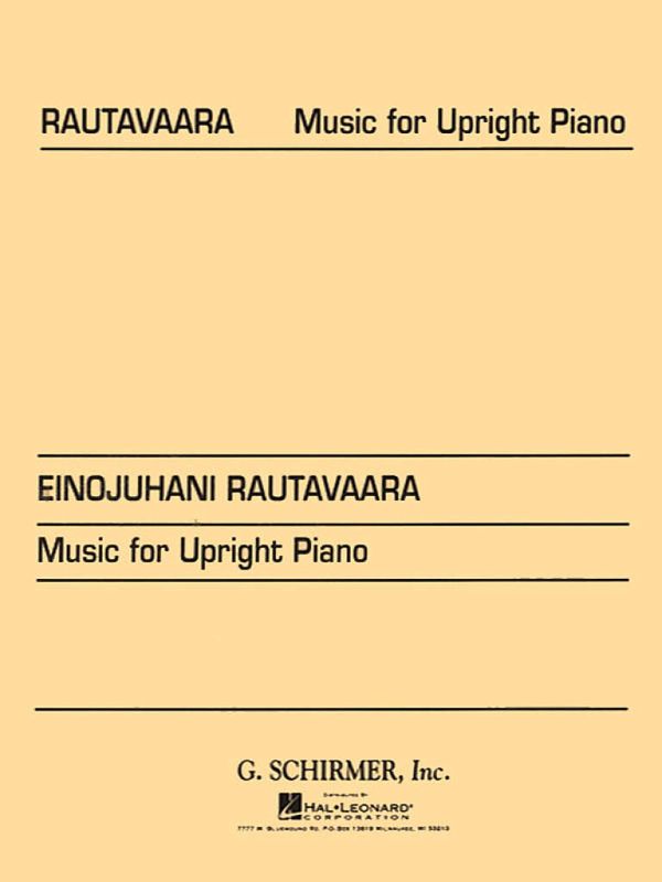 Einojuhani Rautavaara - Music For Upright Piano 