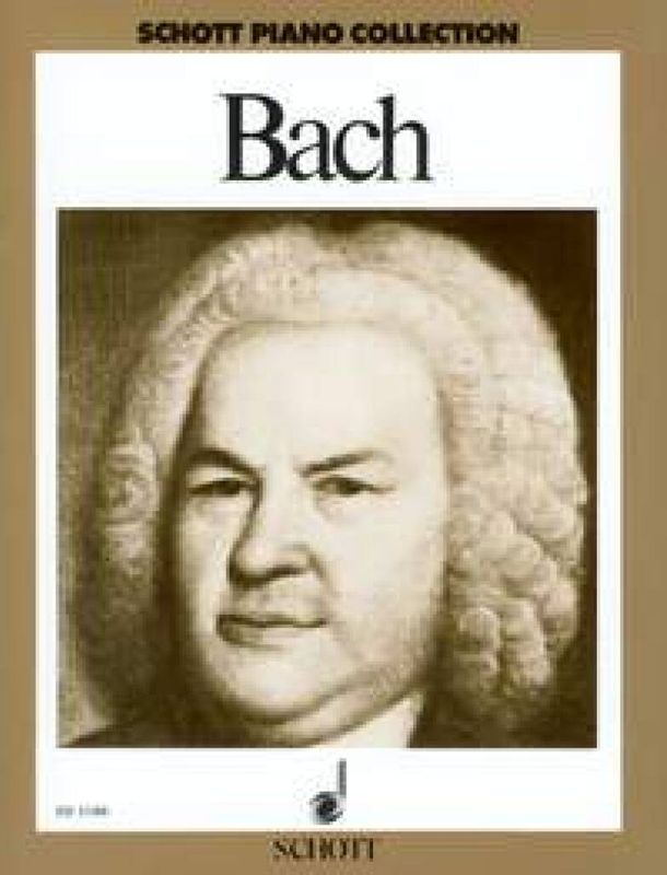 Johann Sebastian Bach - Ausgewahlte Werke