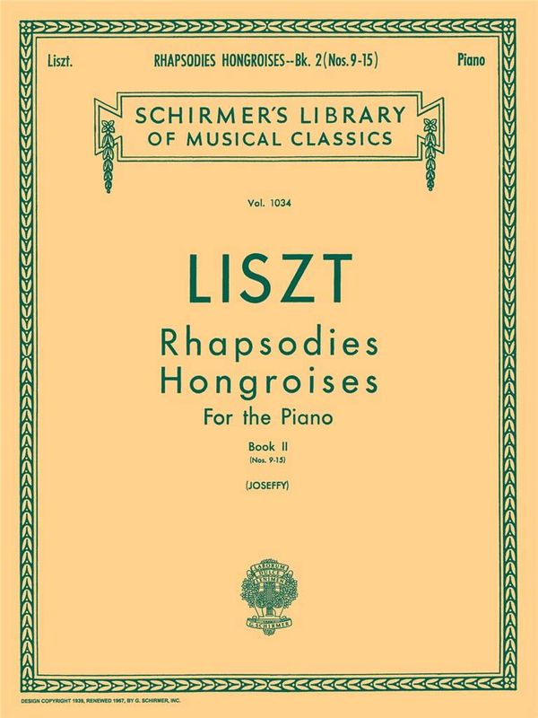 Franz Liszt - Rhapsodies Hongroises - Book 2: Nos. 9 - 15