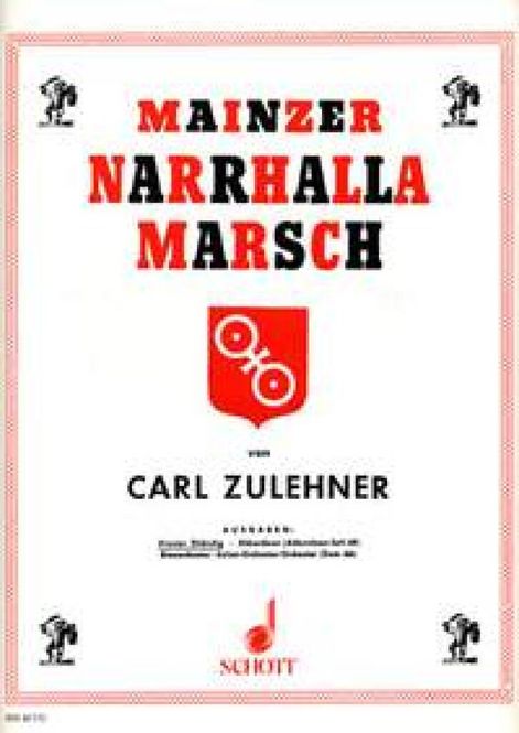 Hovedbilde Carl Zulehner - Mainzer Narrhalla-March