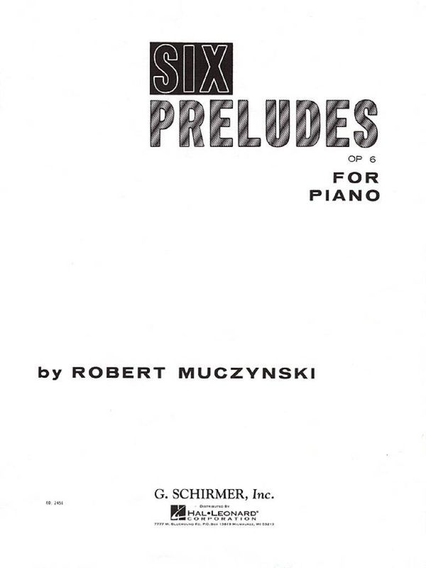 Robert Muczynski - Six Preludes, Op. 6