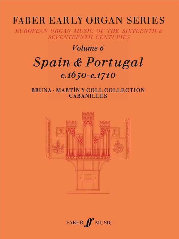 Early Organ Series 6. Spain 1650-1710