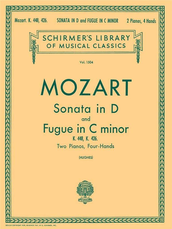 Wolfgang Amadeus Mozart - Sonata in D (K.448) Fugue in C Minor (K.426)