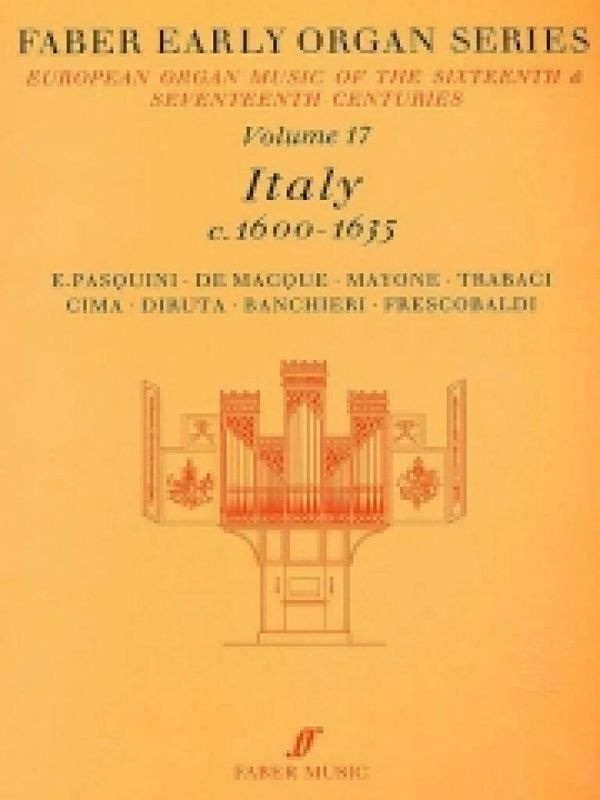 Early Organ Series 17. Italy 1600-1635