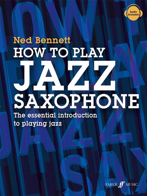 Hovedbilde How To Play Jazz Saxophone