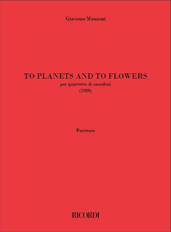 To planets and to flowers