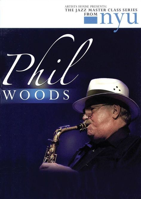 Hovedbilde Phil Woods - The Jazz Master Class Series from ...
